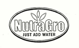 NUTRAGRO JUST ADD WATER