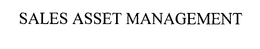 SALES ASSET MANAGEMENT