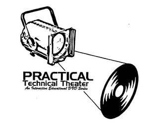 PRACTICAL TECHNICAL THEATER AN INTERACTIVE EDUCATIONAL DVD SERIES