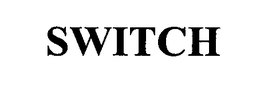 SWITCH