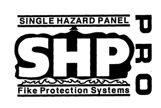 SINGLE HAZARD PANEL SHP PRO FIKE PROTECTION SYSTEMS