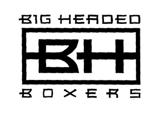 BH BIG HEADED BOXERS