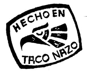 HECHO EN TACO NAZO