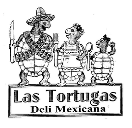 LAS TORTUGAS DELI MEXICANA