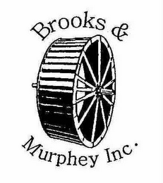 BROOKS & MURPHEY INC.