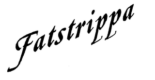 FATSTRIPPA