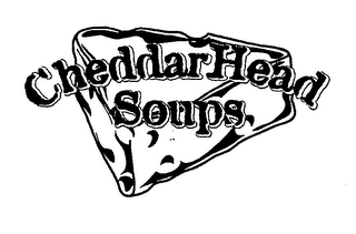 CHEDDARHEAD SOUPS