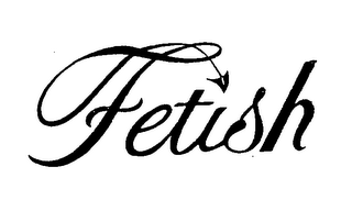 FETISH