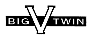 BIG V TWIN