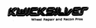 KWICKSILVER WHEEL REPAIR AND RECON PROS