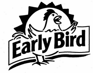 EARLY BIRD