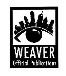 WEAVER OFFICIAL PULICATIONS