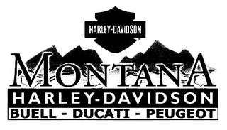 HARLEY-DAVIDSON MONTANA HARLEY-DAVIDSON BUELL - DUCATI - PEUGEOT