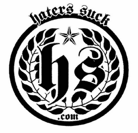 HS HATERS SUCK.COM