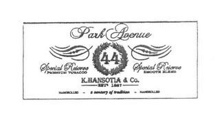 K. HANSOTIA & CO. PARK AVENUE