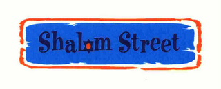 SHALOM STREET