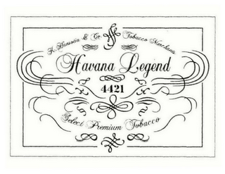 K. HANSOTIA & CO. TOBACCO MERCHANTS HAVANA LEGEND 4421 SELECT PREMIUM TOBACCO