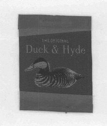 THE ORIGINAL DUCK & HYDE