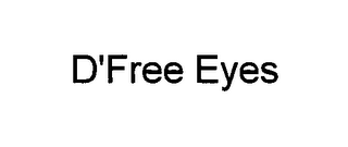 D'FREE EYES