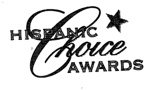 HISPANIC CHOICE AWARDS