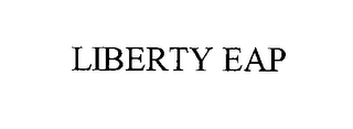 LIBERTY EAP