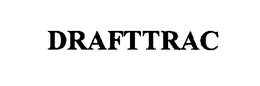 DRAFTTRAC