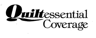 QUILTESSENTIAL COVERAGE