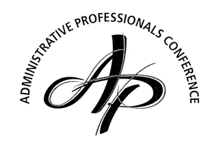 AP ADMINISTRATIVE PROFESSIONALS CONFERENCE