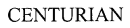 CENTURIAN