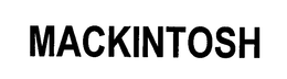 MACKINTOSH