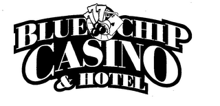 BLUE CHIP CASINO & HOTEL
