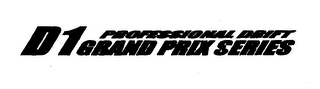 D1 PROFESSIONAL DRIFT GRAND PRIX SERIES