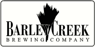 BARLEY CREEK BREWING COMPANY