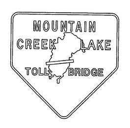 MOUNTAIN CREEK LAKE TOLL BRIDGE