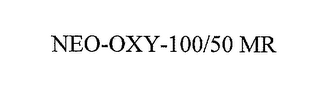 NEO-OXY-100/50 MR