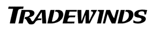 TRADEWINDS