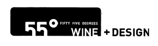 55° FIFTY FIVE DEGREES WINE + DESIGN