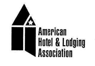 AMERICAN HOTEL & LODGING ASSOCIATION