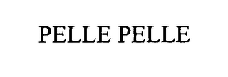 PELLE PELLE