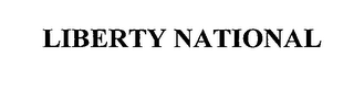 LIBERTY NATIONAL