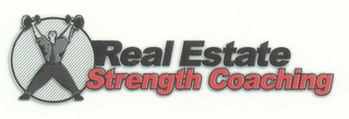 REAL ESTATE STRENGTH COACHING