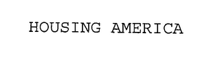 HOUSING AMERICA