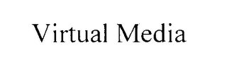 VIRTUAL MEDIA