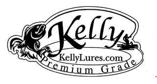 KELLY PREMIUM GRADE KELLYLURES.COM