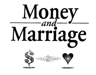 MONEY AND MARRIAGE