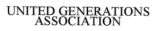 UNITED GENERATIONS ASSOCIATION
