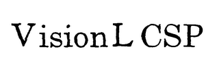 VISIONL CSP