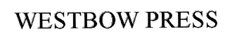 WESTBOW PRESS
