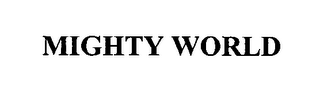 MIGHTY WORLD