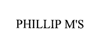 PHILLIP M'S